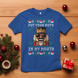 Inappropriate Christmas T Shirt Funny Put Your Nuts in My Mouth Dirty Holiday TS10 Royal Blue Print Your Wear