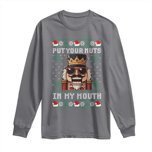 Inappropriate Christmas Long Sleeve Shirt Funny Put Your Nuts in My Mouth Dirty Holiday TS10 Charcoal Print Your Wear