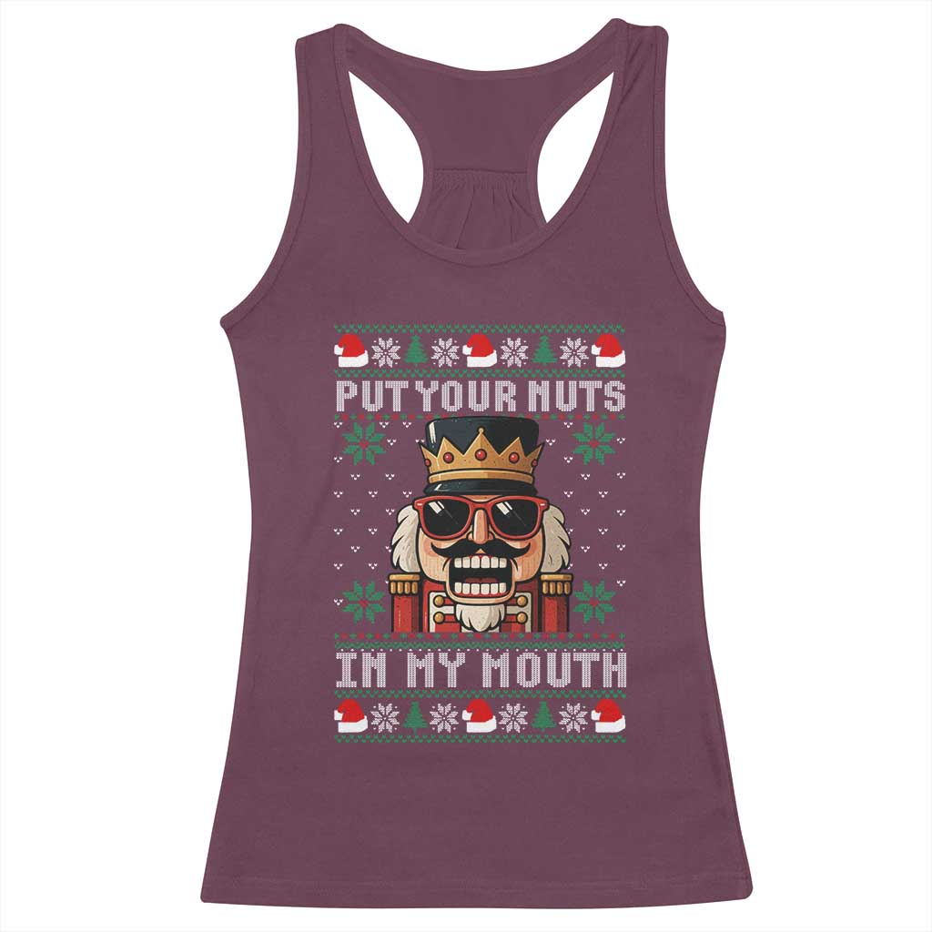 Inappropriate Christmas Racerback Tank Top Funny Put Your Nuts in My Mouth Dirty Holiday TS10 Maroon Print Your Wear