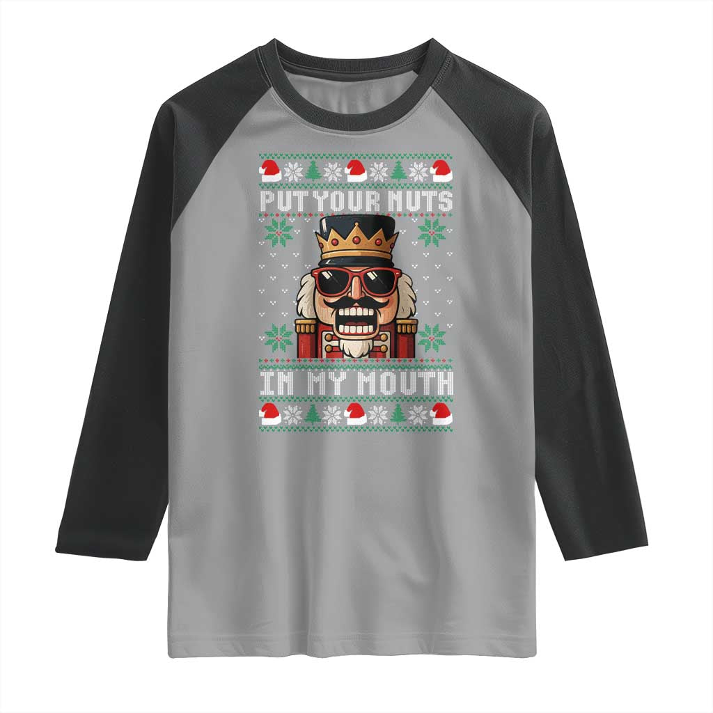 Inappropriate Christmas Raglan Shirt Funny Put Your Nuts in My Mouth Dirty Holiday TS10 Sport Gray Black Print Your Wear