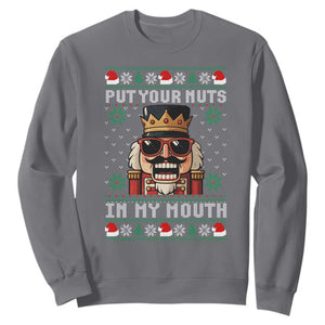 Inappropriate Christmas Sweatshirt Funny Put Your Nuts in My Mouth Dirty Holiday TS10 Charcoal Print Your Wear