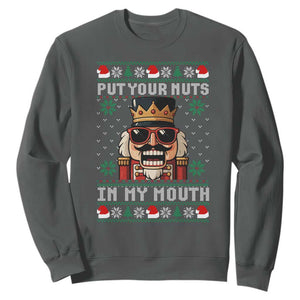 Inappropriate Christmas Sweatshirt Funny Put Your Nuts in My Mouth Dirty Holiday TS10 Dark Heather Print Your Wear
