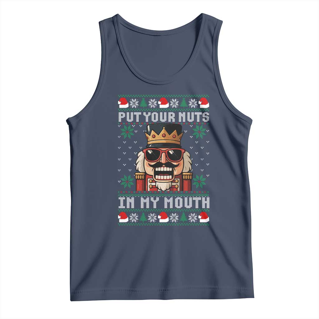Inappropriate Christmas Tank Top Funny Put Your Nuts in My Mouth Dirty Holiday TS10 Navy Print Your Wear