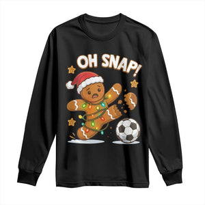 Oh Snap Gingerbreadman Christmas Soccer Long Sleeve Shirt TS10 Black Print Your Wear
