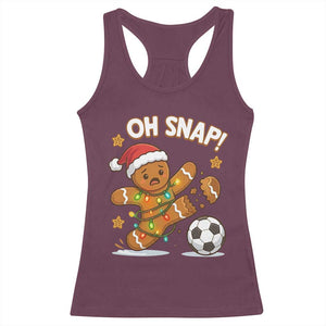 Oh Snap Gingerbreadman Christmas Soccer Racerback Tank Top TS10 Maroon Print Your Wear