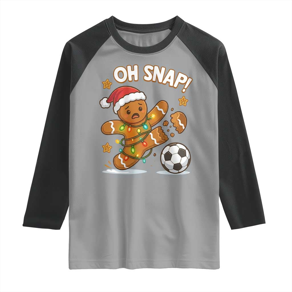 Oh Snap Gingerbreadman Christmas Soccer Raglan Shirt TS10 Sport Gray Black Print Your Wear
