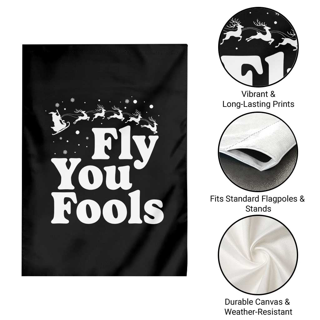 Funny Christmas Garden Flag Fly You Fools Fantasy Movie Santa Sleigh Reindeer TS10 Print Your Wear
