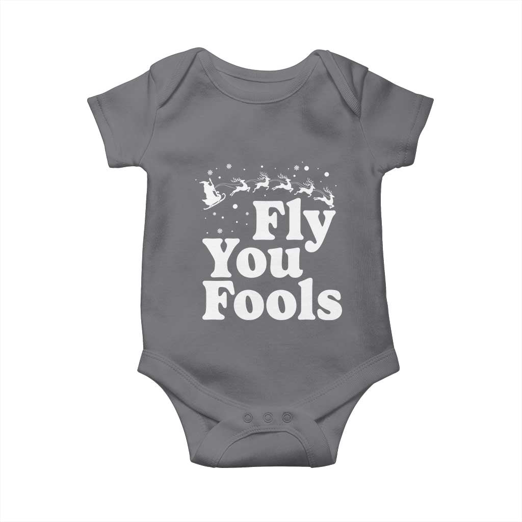 Funny Christmas Baby Onesie Fly You Fools Fantasy Movie Santa Sleigh Reindeer TS10 Charcoal Print Your Wear