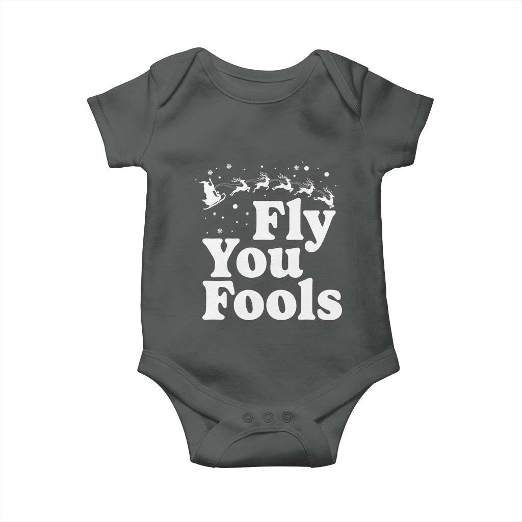 Funny Christmas Baby Onesie Fly You Fools Fantasy Movie Santa Sleigh Reindeer TS10 Dark Heather Print Your Wear
