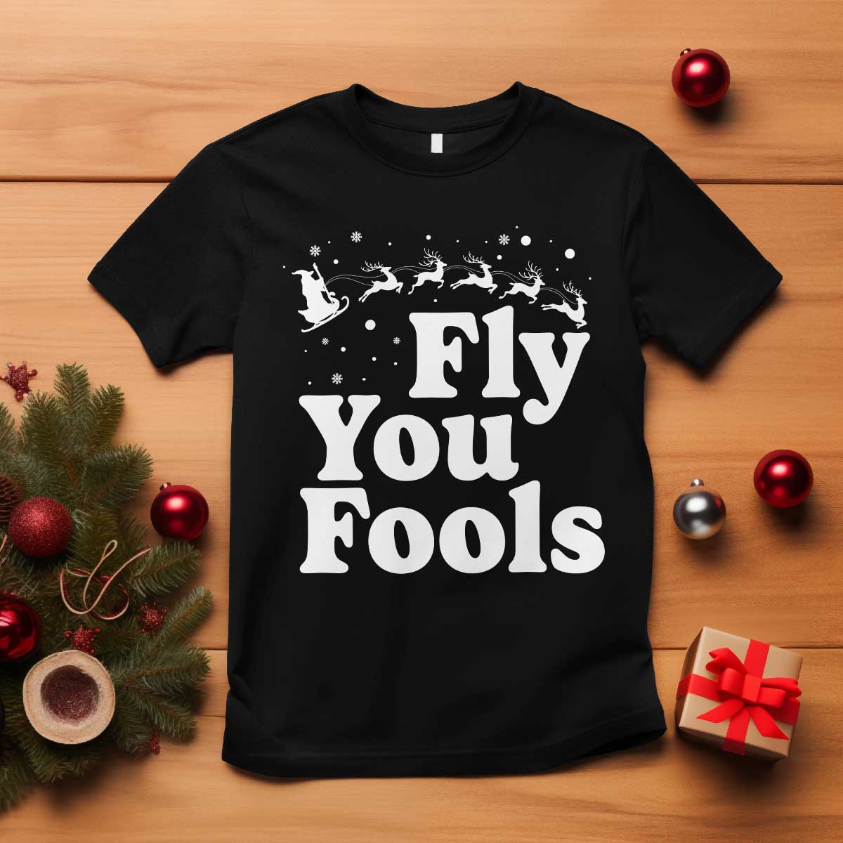 Funny Christmas T Shirt Fly You Fools Fantasy Movie Santa Sleigh Reindeer TS10 Black Print Your Wear