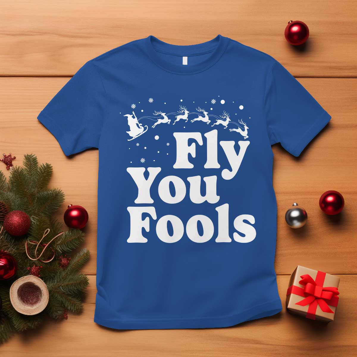 Funny Christmas T Shirt Fly You Fools Fantasy Movie Santa Sleigh Reindeer TS10 Royal Blue Print Your Wear