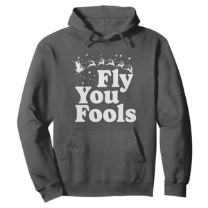 Funny Christmas Hoodie Fly You Fools Fantasy Movie Santa Sleigh Reindeer TS10 Dark Heather Print Your Wear