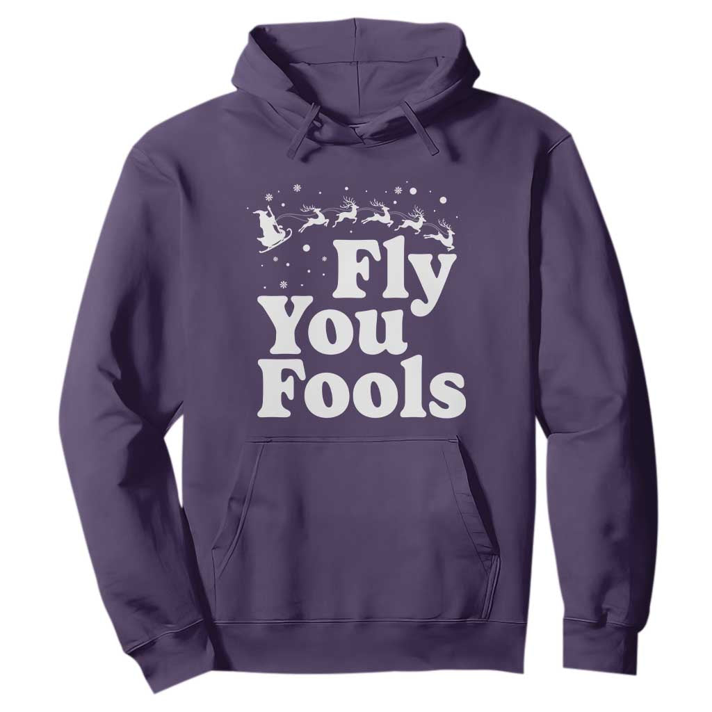 Funny Christmas Hoodie Fly You Fools Fantasy Movie Santa Sleigh Reindeer TS10 Purple Print Your Wear