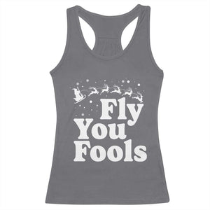Funny Christmas Racerback Tank Top Fly You Fools Fantasy Movie Santa Sleigh Reindeer TS10 Charcoal Print Your Wear