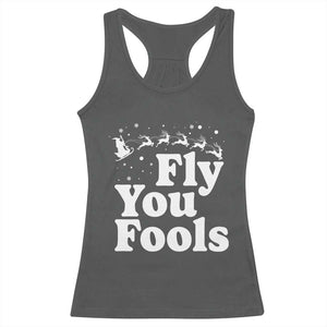 Funny Christmas Racerback Tank Top Fly You Fools Fantasy Movie Santa Sleigh Reindeer TS10 Dark Heather Print Your Wear