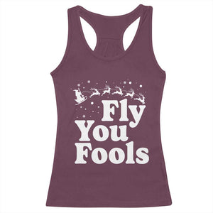 Funny Christmas Racerback Tank Top Fly You Fools Fantasy Movie Santa Sleigh Reindeer TS10 Maroon Print Your Wear