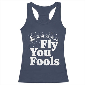 Funny Christmas Racerback Tank Top Fly You Fools Fantasy Movie Santa Sleigh Reindeer TS10 Navy Print Your Wear
