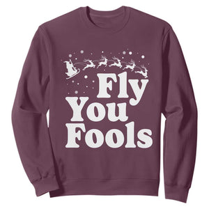Funny Christmas Sweatshirt Fly You Fools Fantasy Movie Santa Sleigh Reindeer TS10 Maroon Print Your Wear