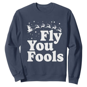 Funny Christmas Sweatshirt Fly You Fools Fantasy Movie Santa Sleigh Reindeer TS10 Navy Print Your Wear