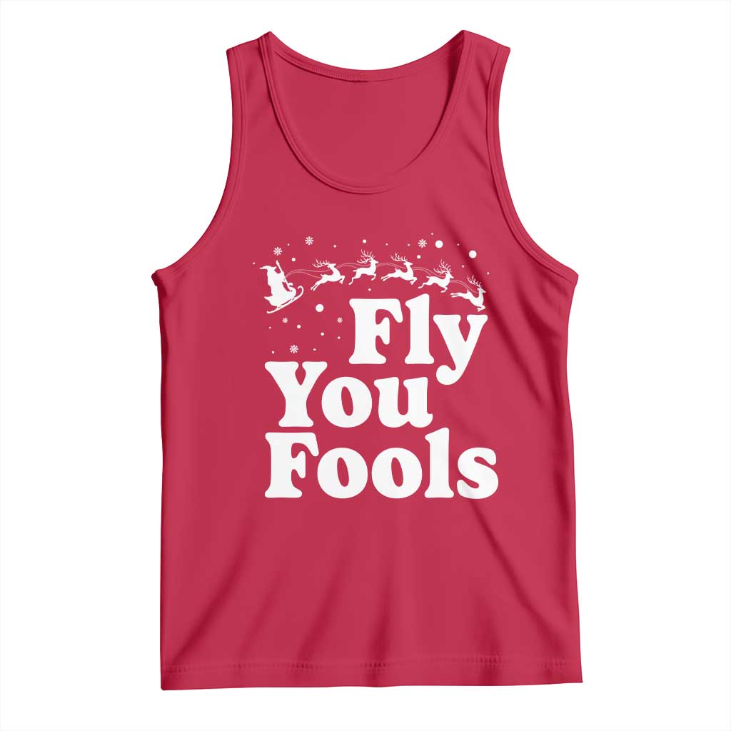 Funny Christmas Tank Top Fly You Fools Fantasy Movie Santa Sleigh Reindeer - Print Your Wear