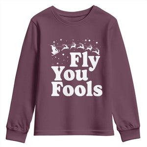 Funny Christmas Youth Sweatshirt Fly You Fools Fantasy Movie Santa Sleigh Reindeer TS10 Maroon Print Your Wear