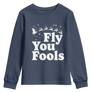 Funny Christmas Youth Sweatshirt Fly You Fools Fantasy Movie Santa Sleigh Reindeer TS10 Navy Print Your Wear