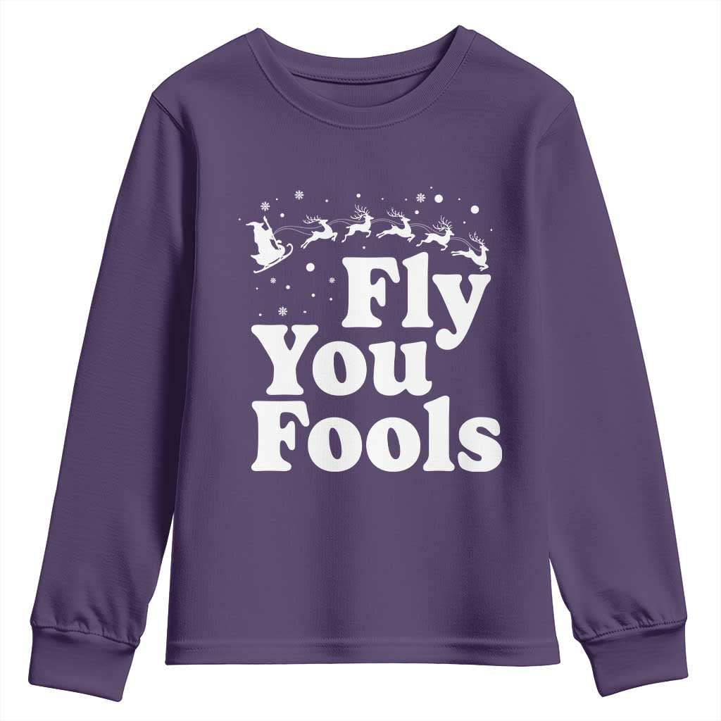 Funny Christmas Youth Sweatshirt Fly You Fools Fantasy Movie Santa Sleigh Reindeer TS10 Purple Print Your Wear