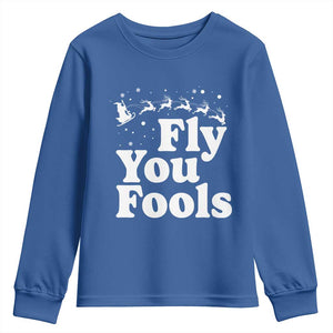 Funny Christmas Youth Sweatshirt Fly You Fools Fantasy Movie Santa Sleigh Reindeer TS10 Royal Blue Print Your Wear