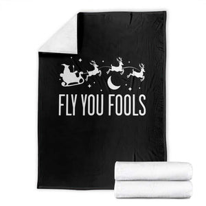 Funny Christmas Fly You Fools Throw Blanket Fantasy Movie Fellowship Santa Sleigh Reindeer TS10 Black Print Your Wear