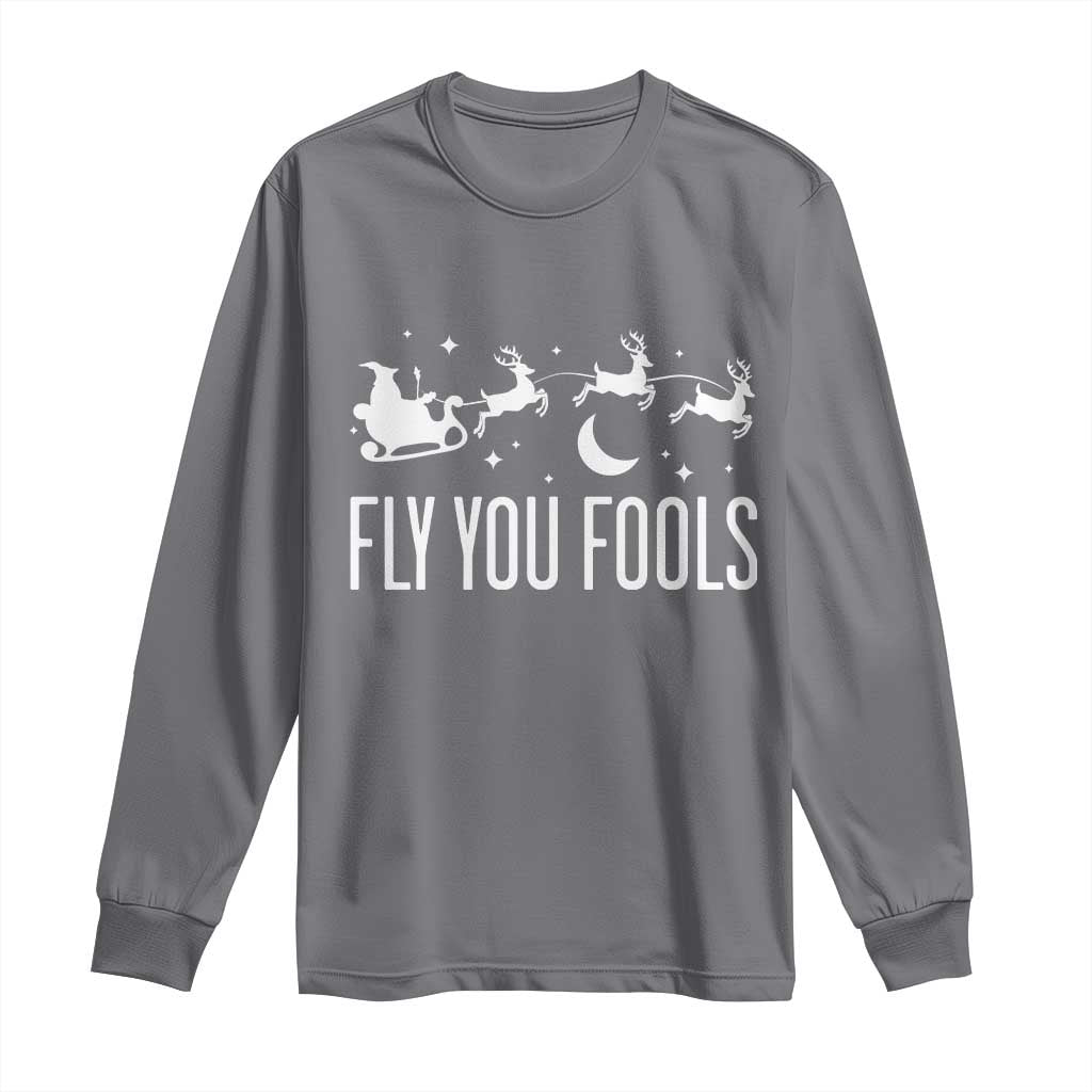 Funny Christmas Fly You Fools Long Sleeve Shirt Fantasy Movie Fellowship Santa Sleigh Reindeer TS10 Charcoal Print Your Wear