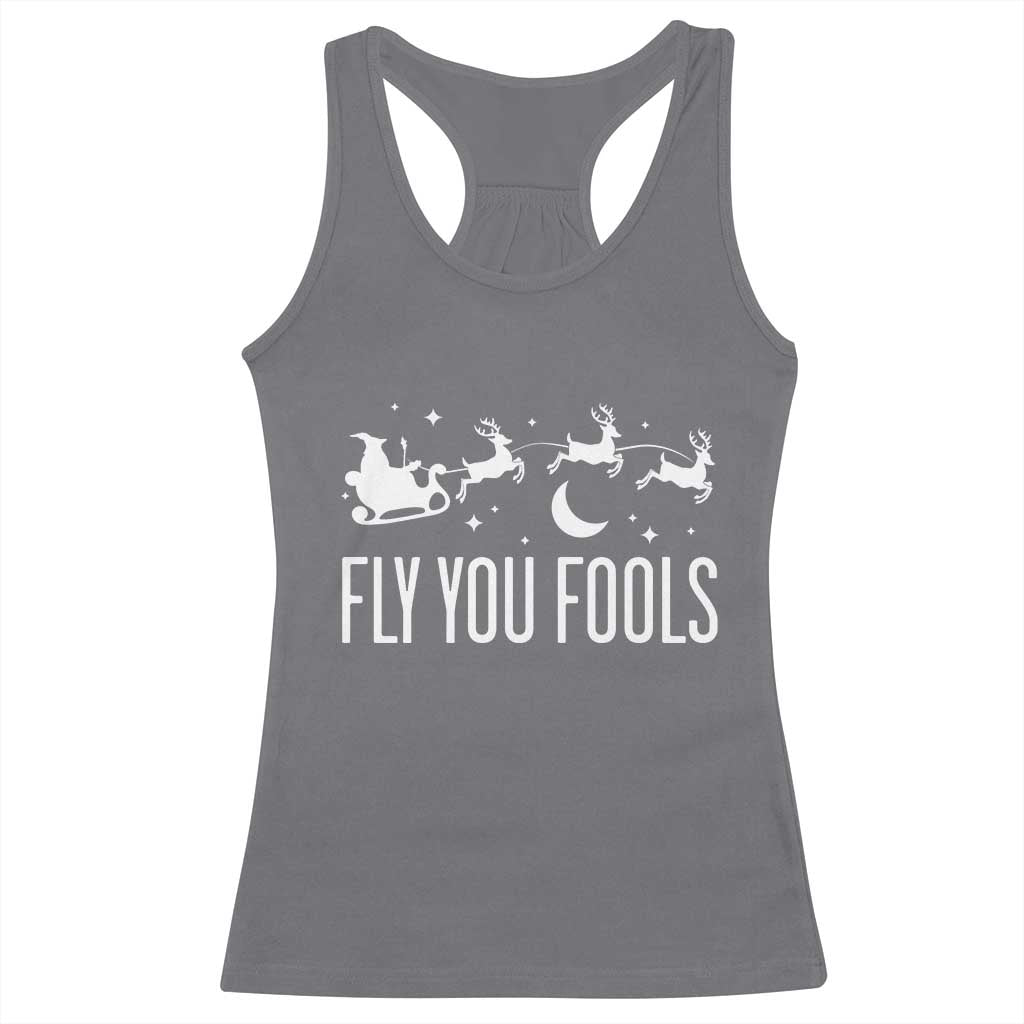 Funny Christmas Fly You Fools Racerback Tank Top Fantasy Movie Fellowship Santa Sleigh Reindeer - Print Your Wear