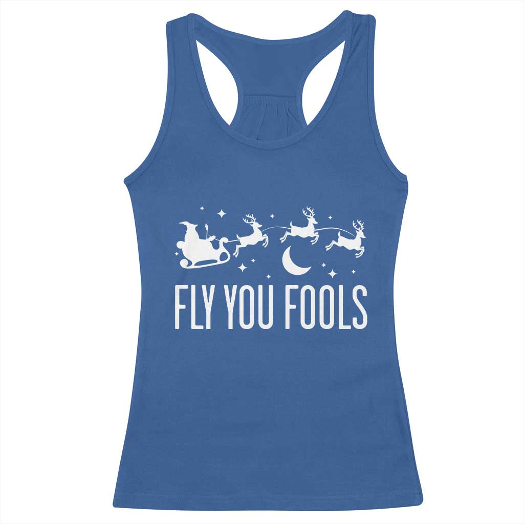 Funny Christmas Fly You Fools Racerback Tank Top Fantasy Movie Fellowship Santa Sleigh Reindeer - Print Your Wear