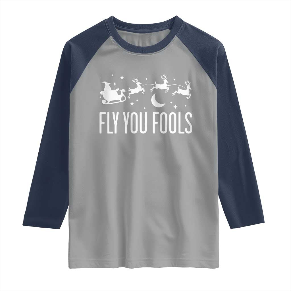 Funny Christmas Fly You Fools Raglan Shirt Fantasy Movie Fellowship Santa Sleigh Reindeer TS10 Sport Gray Navy Print Your Wear