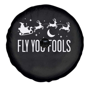 Funny Christmas Fly You Fools Spare Tire Cover Fantasy Movie Fellowship Santa Sleigh Reindeer TS10 Print Your Wear