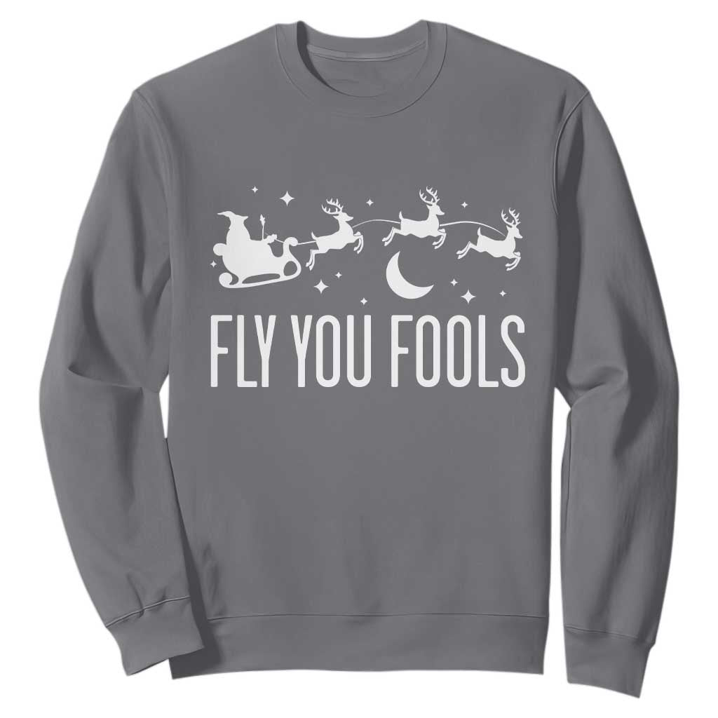 Funny Christmas Fly You Fools Sweatshirt Fantasy Movie Fellowship Santa Sleigh Reindeer TS10 Charcoal Print Your Wear