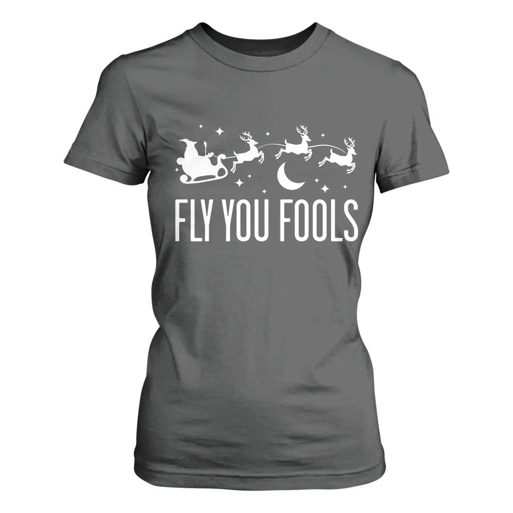 Funny Christmas Fly You Fools T Shirt For Women Fantasy Movie Fellowship Santa Sleigh Reindeer - Print Your Wear