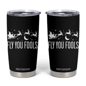 Funny Christmas Fly You Fools Tumbler Cup Fantasy Movie Fellowship Santa Sleigh Reindeer TS10 Black Print Your Wear