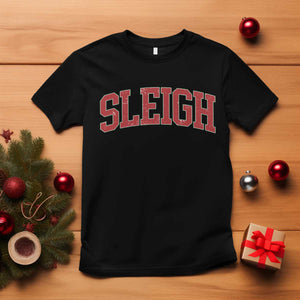 Sleigh Christmas T Shirt Funny Women Retro Merry Xmas Family Holiday TS10 Black Print Your Wear