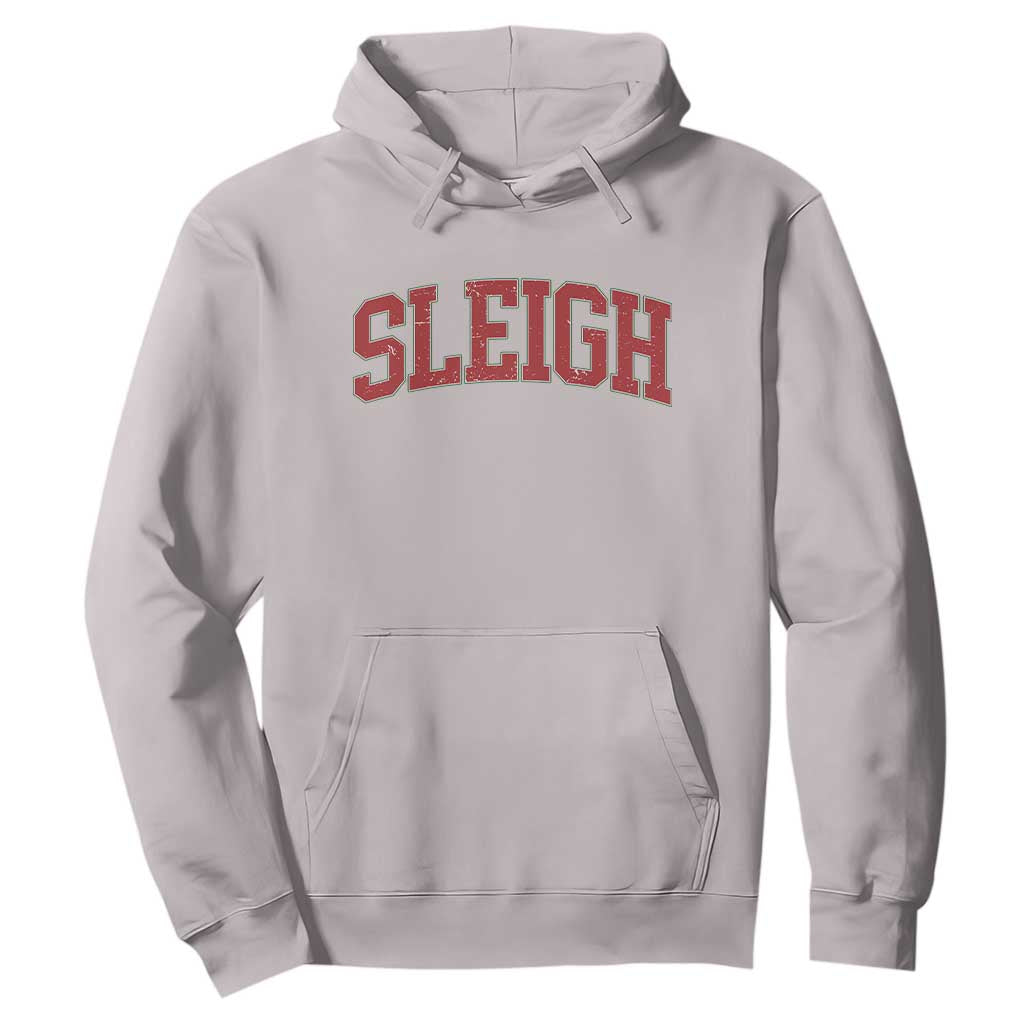 Sleigh Christmas Hoodie Funny Women Retro Merry Xmas Family Holiday TS10 Ice Gray Print Your Wear