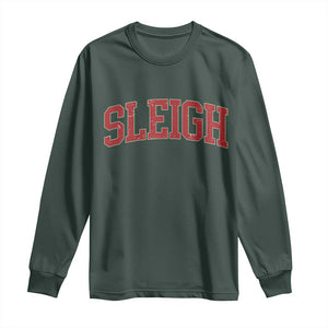 Sleigh Christmas Long Sleeve Shirt Funny Women Retro Merry Xmas Family Holiday TS10 Dark Forest Green Print Your Wear