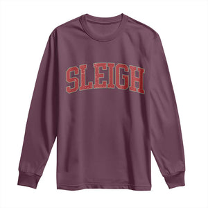 Sleigh Christmas Long Sleeve Shirt Funny Women Retro Merry Xmas Family Holiday TS10 Maroon Print Your Wear