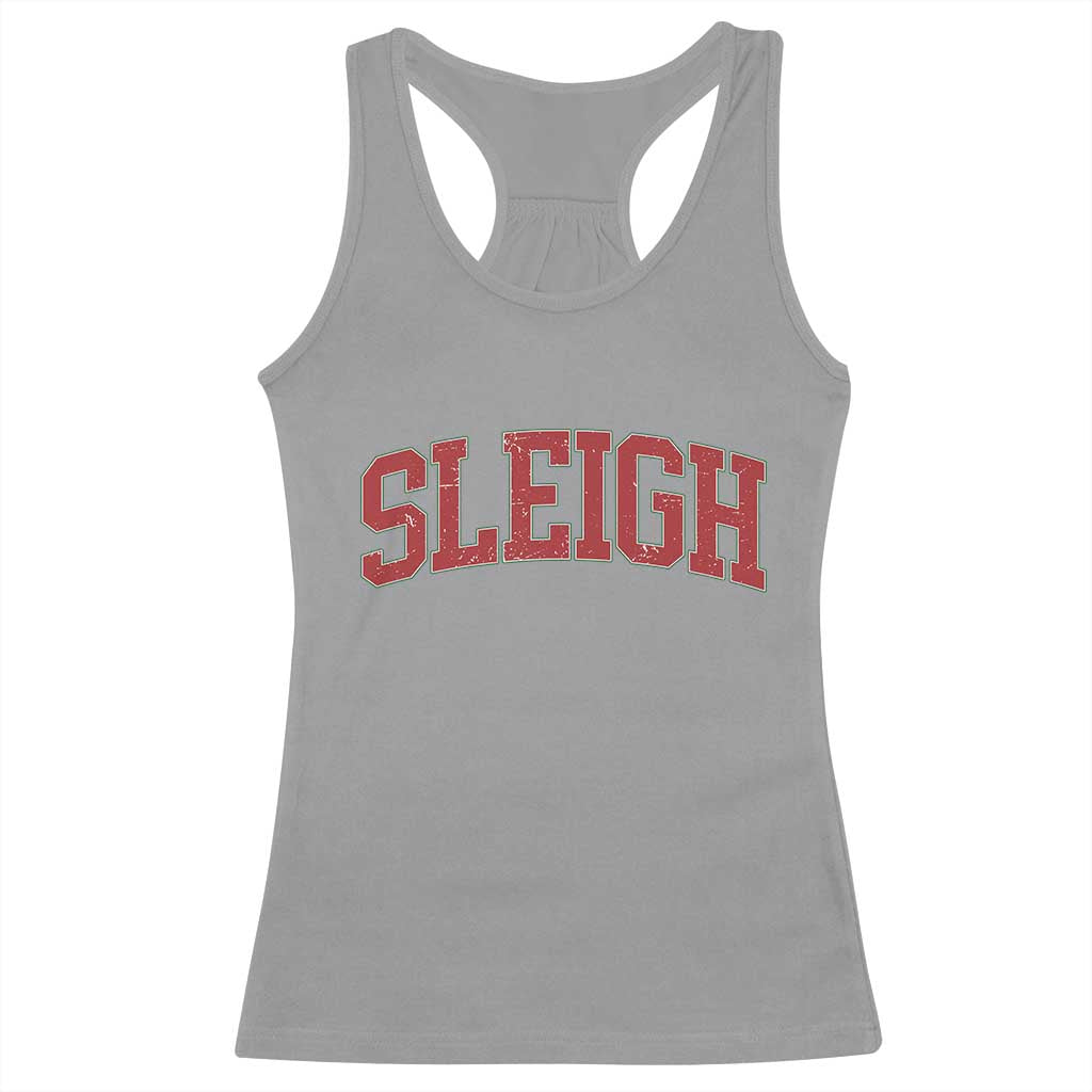 Sleigh Christmas Racerback Tank Top Funny Women Retro Merry Xmas Family Holiday TS10 Sport Gray Print Your Wear
