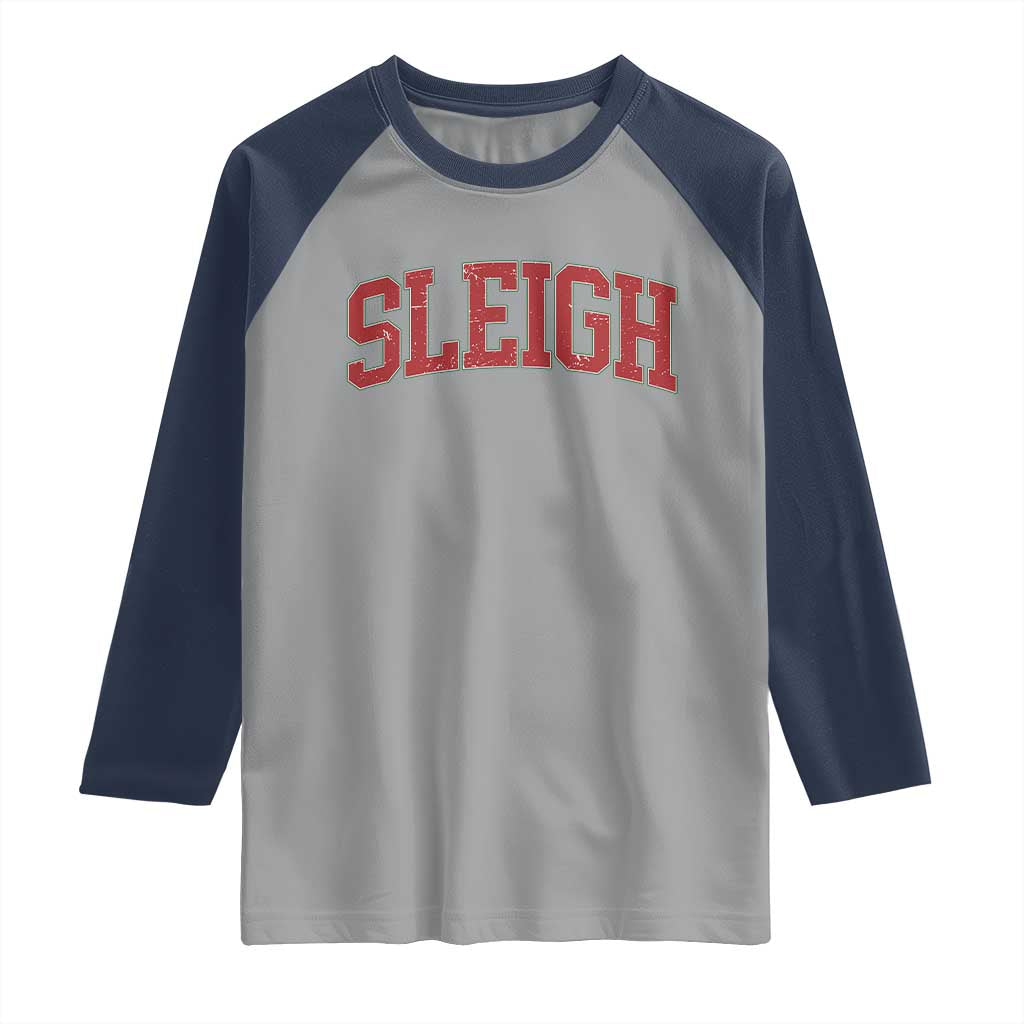 Sleigh Christmas Raglan Shirt Funny Women Retro Merry Xmas Family Holiday TS10 Sport Gray Navy Print Your Wear