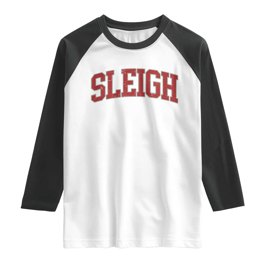 Sleigh Christmas Raglan Shirt Funny Women Retro Merry Xmas Family Holiday TS10 White Black Print Your Wear