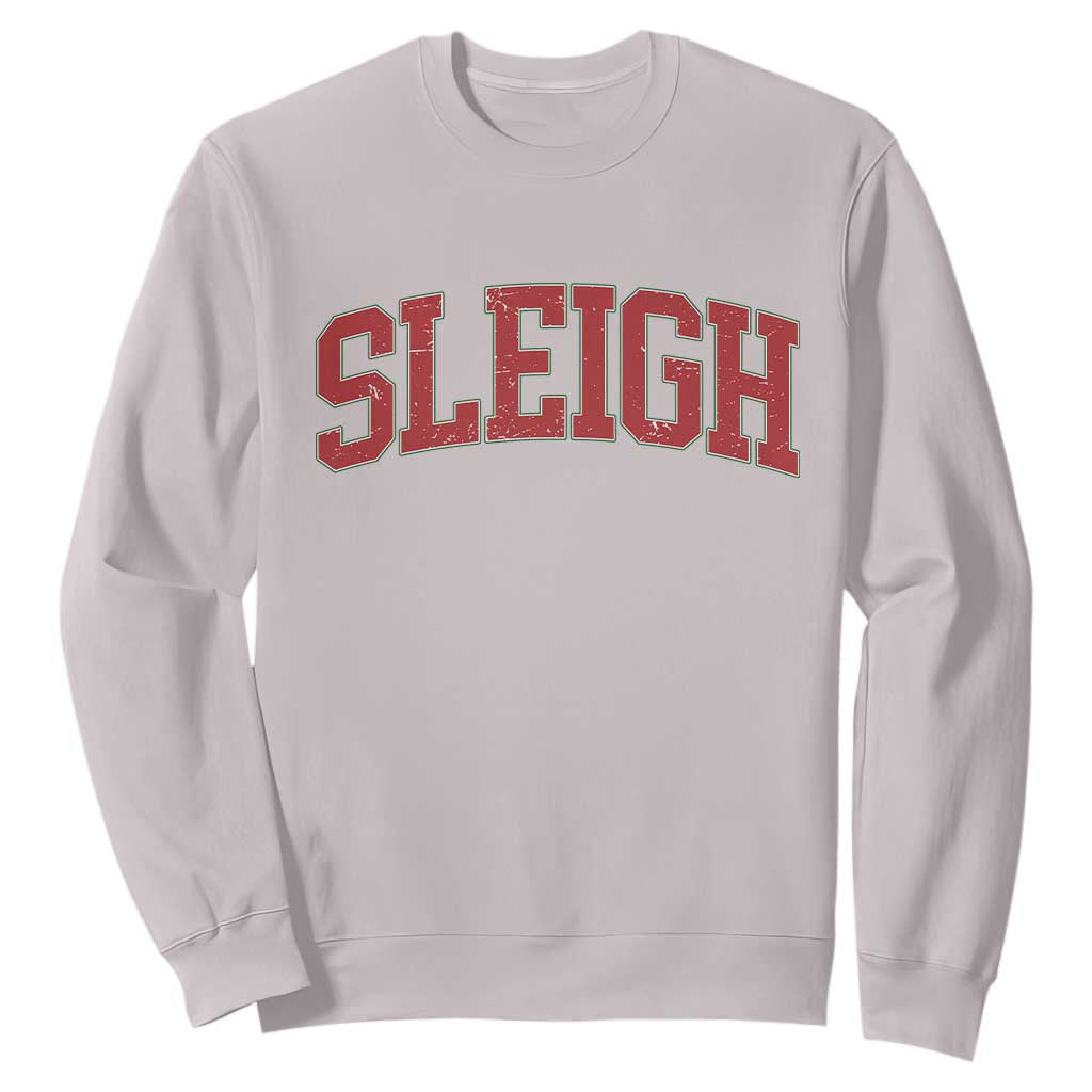 Sleigh Christmas Sweatshirt Funny Women Retro Merry Xmas Family Holiday TS10 Ice Gray Print Your Wear