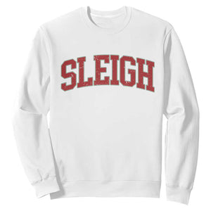 Sleigh Christmas Sweatshirt Funny Women Retro Merry Xmas Family Holiday TS10 White Print Your Wear