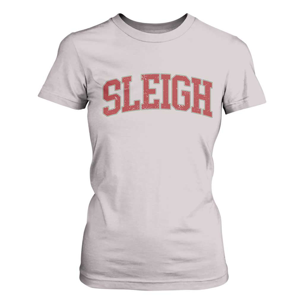 Sleigh Christmas T Shirt For Women Funny Women Retro Merry Xmas Family Holiday TS10 Ice Gray Print Your Wear