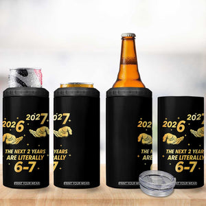 Funny 67 New Years Eve 4 in 1 Can Cooler Tumbler Six Seven Boys Kids NYE Party 6 7 Meme TS10 Print Your Wear