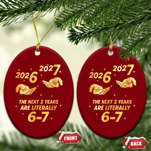 Funny 67 New Years Eve Ceramic Ornament Six Seven Boys Kids NYE Party 6 7 Meme TS10 Print Your Wear