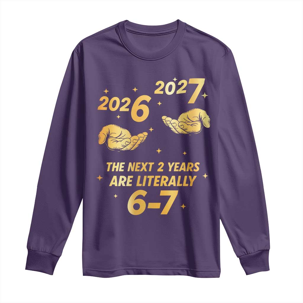 Funny 67 New Years Eve Long Sleeve Shirt Six Seven Boys Kids NYE Party 6 7 Meme TS10 Purple Print Your Wear